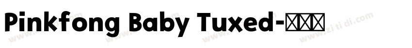 Pinkfong Baby Tuxed字体转换